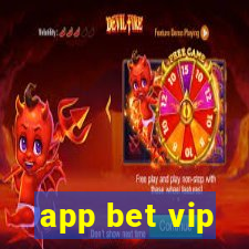 app bet vip